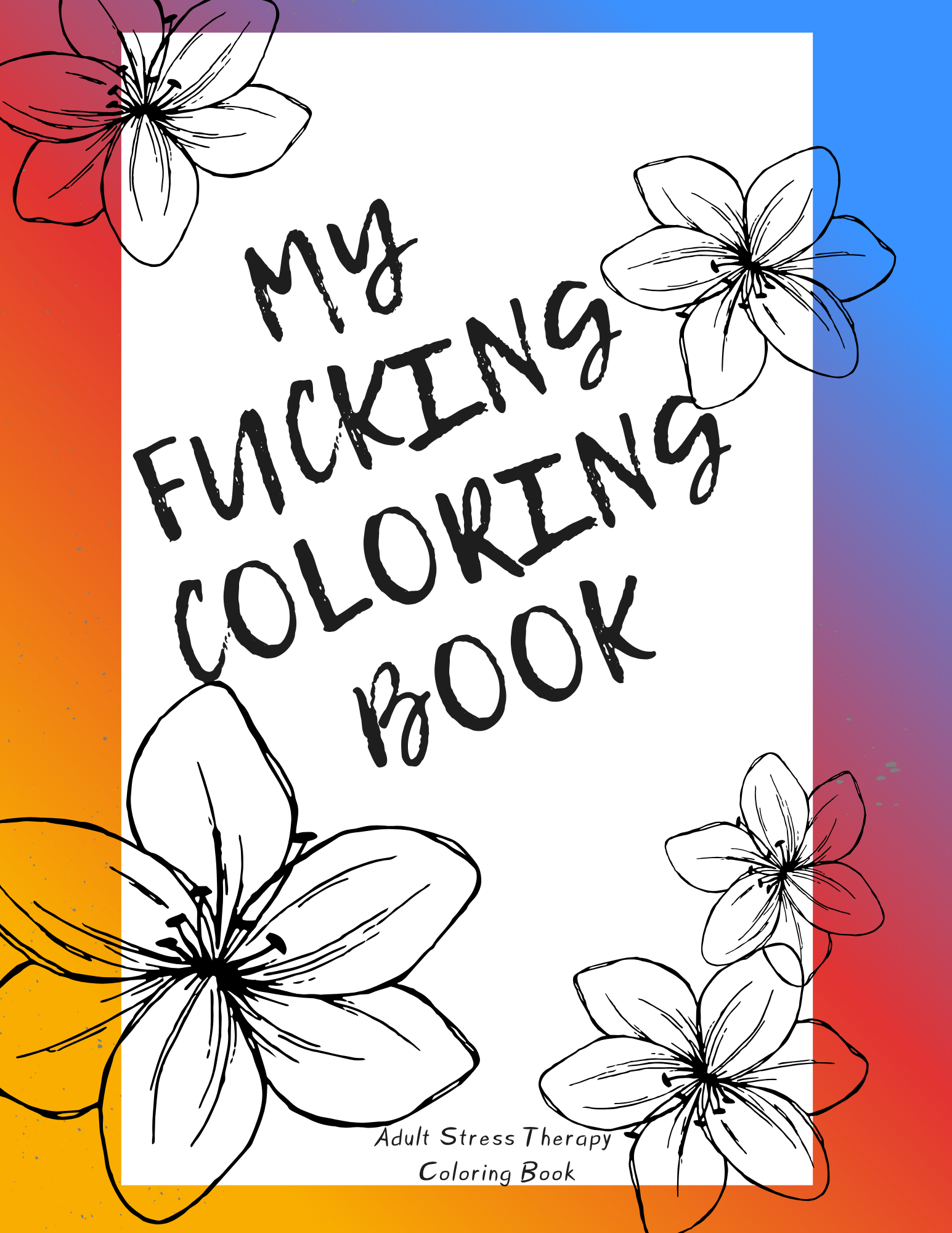 My Fucking Coloring Book