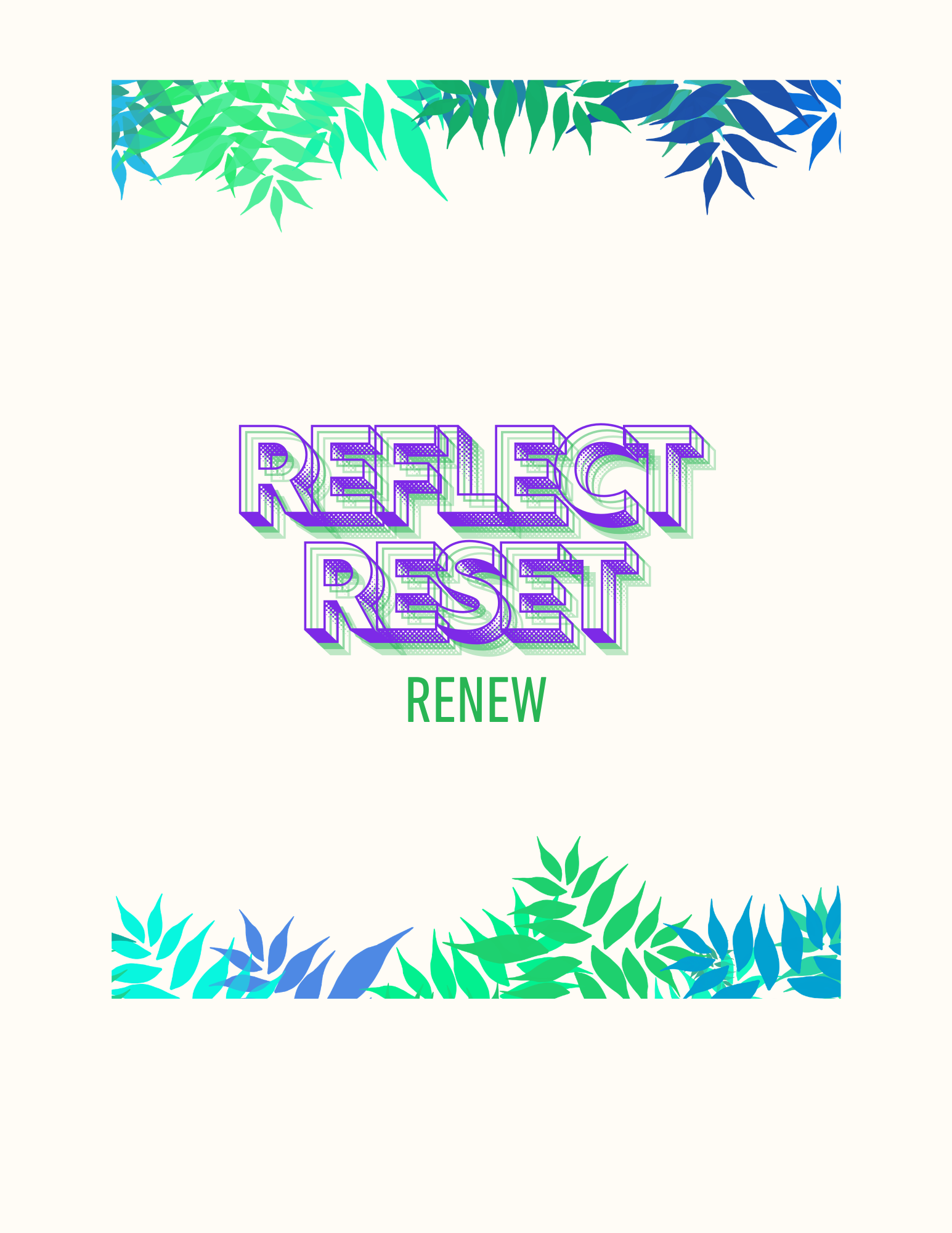 Reflect, Reset,Relax