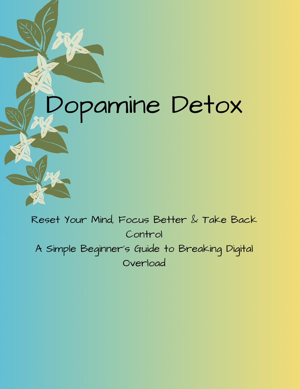 Dopamine Detox